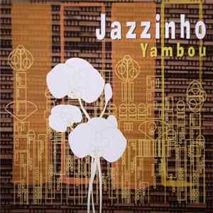 Jazzinho - Yambou flac