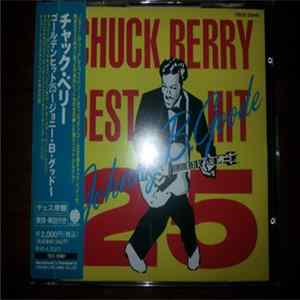 Chuck Berry - Johnny B.Goode / Chuck Berry's Best Hits 25 flac