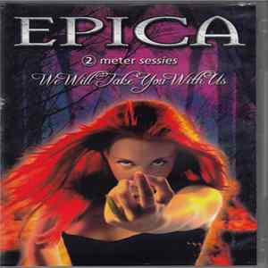 Epica - We Will Take You With Us flac