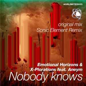 Emotional Horizons & X-Plorations feat. Aneym - Nobody Knows flac