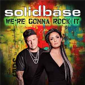 Solid Base - We're Gonna Rock It flac