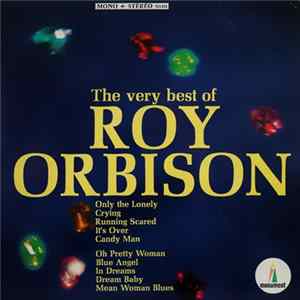 Roy Orbison - The Very Best Of Roy Orbison flac