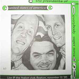 The Presidents Of The United States Of America - Everybody Supernova flac