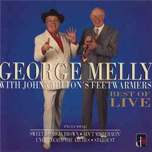 George Melly With John Chilton's Feetwarmers - Best Of Live flac