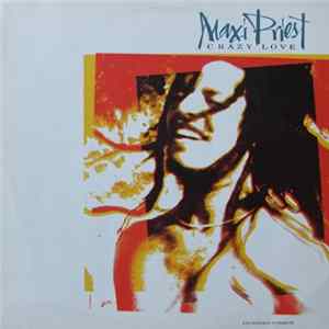Maxi Priest - Crazy Love / Pretty Little Girl flac