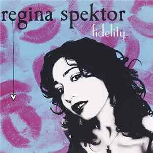Regina Spektor - Fidelity flac
