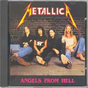 Metallica - Angels From Hell flac
