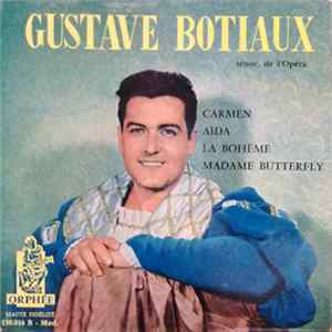 Gustave Botiaux - Carmen / Aida / La Bohéme / Madame Butterfly flac