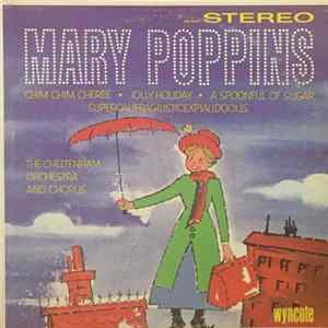 The Cheltenham Orchestra And Chorus - Mary Poppins flac