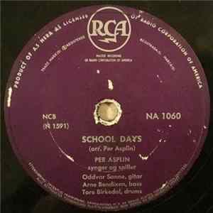 Per Asplin - School Days / Ain't Misbehavin' flac