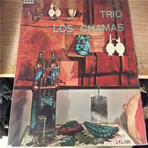 Los Chamas - Trío Los Chamas flac