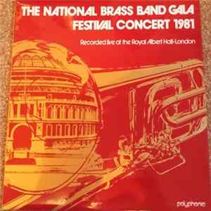 Besses O' Th' Barn Band, The Black Dyke Mills Band, G.U.S. (Footwear) Band, Desford Colliery Dowty Band - The National Brass Band Gala Festival Concert 1981 flac