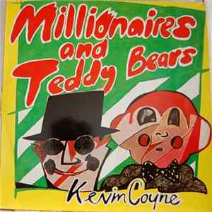 Kevin Coyne - Millionaires And Teddy Bears flac