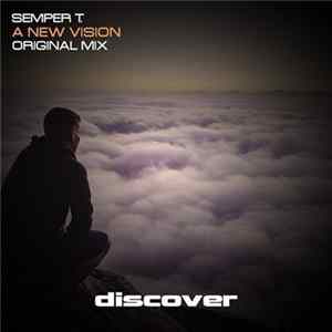 Semper T. - A New Vision flac