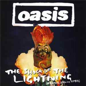 Oasis - The Shock Of The Lightning (Primal Scream Remix) flac