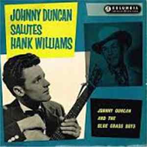 Johnny Duncan - Johnny Duncan Salutes Hank Williams flac