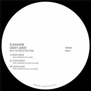 Flashmob Feat. Lowheads - Don't Leave flac