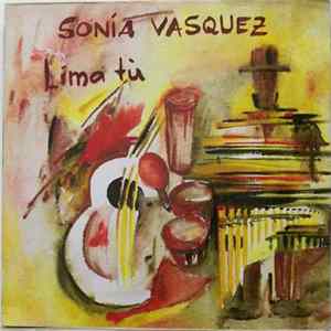 Sonia Vasquez - Lima Tú flac