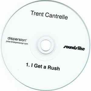 Trent Cantrelle - I Get A Rush flac