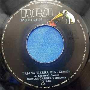 Carlos Gardel Y Orquesta - Lejana Tierra Mía flac