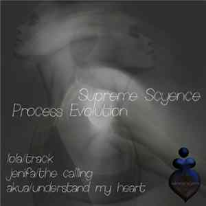 Supreme Scyence - Process Evolution flac