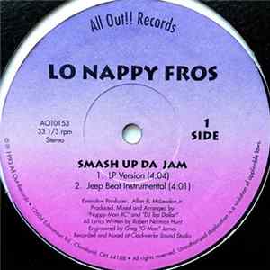 Lo Nappy Fros - Smash Up Da Jam flac