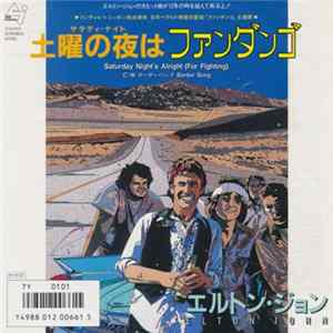 Elton John - Saturday Night's Alright (For Fighting) = 土曜の夜はファンダンゴ flac