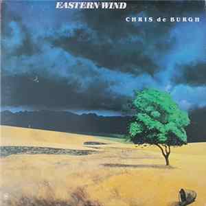 Chris de Burgh - Eastern Wind flac