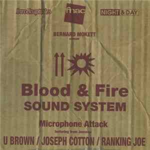 Blood and Fire Sound System Featuring From Jamaica U Brown / Joseph Cotton / Ranking Joe - Microphone Attack flac