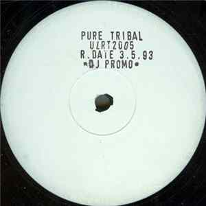 Pure Tribal - Feel Alright / Can You Feel It flac