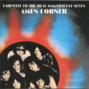 Amen Corner - Farewell To The Real Magnificent Seven flac