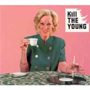 Kill The Young - Kill The Young flac