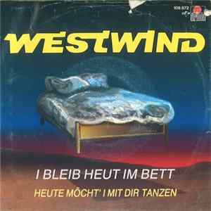 Westwind - I Bleib Heut Im Bett flac