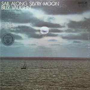 Billy Vaughn - Sail Along Silv'ry Moon flac