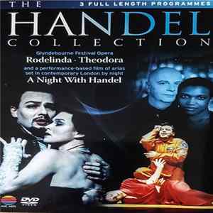 Handel, Glyndebourne Festival Opera - Rodelinda • Theodora • A Night With Handel flac