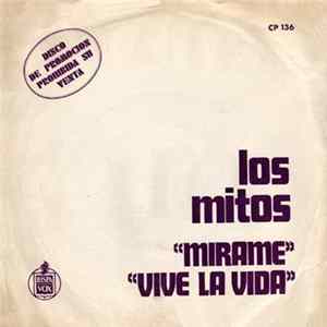 Los Mitos - Mirame / Vive La Vida flac