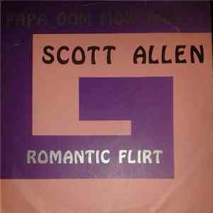 Scott Allen - Papa Oom Mow Mow / Romantic Flirt flac