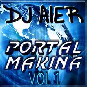 DJ Aier - Portalmakina Vol. 1 flac