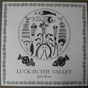 Jack Rose - Luck In The Valley flac