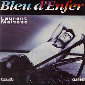 Laurent Maltese - Bleu D'Enfer flac
