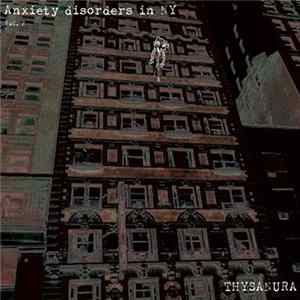 Thysanura - Anxiety Disorders In N Y Vol.2 flac