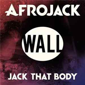 Afrojack - Jack That Body flac