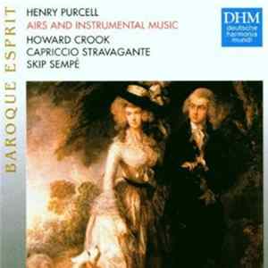 Henry Purcell - Howard Crook, Capriccio Stravagante, Skip Sempé - Airs And Instrumental Music flac