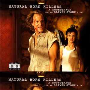 Various - Natural Born Killers: A Soundtrack For An Oliver Stone Film flac
