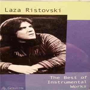 Laza Ristovski - The Best Of Instrumental Works flac