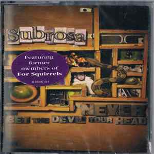 Subrosa - Never Bet The Devil Your Head flac