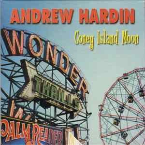 Andrew Hardin - Coney Island Moon flac