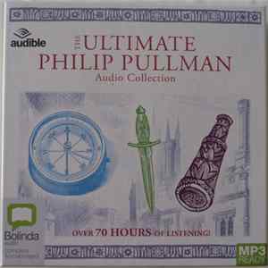 Philip Pullman - The Ultimate Philip Pullman Audio Collection flac