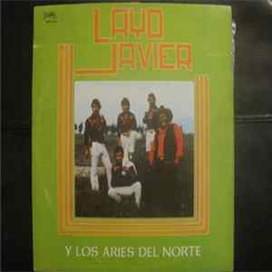 Layo Javier Y Los Aries Del Norte - Layo Javier Y Los Aries Del Norte flac