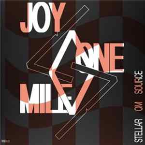 Stellar OM Source - Joy One Mile flac
